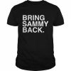 Bring sammy back  Classic Men's T-shirt