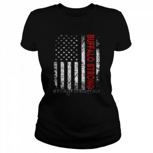 Buffalo Strong Pray For Buffalo Usa Flag Tee Shirt Classic Women's T-shirt