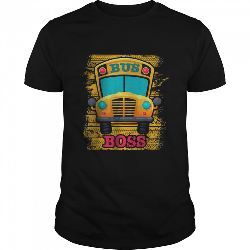 Bus Boss – School Bus Driver Appreciation T-Shirt