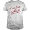 But First Cocktails  Classic Men's T-shirt