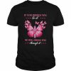 Butterfly if gid brings you to it he will bring you throught it  Classic Men's T-shirt