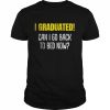 Can I go to Bed now 2022 Graduated T-Shirt Classic Men's T-shirt