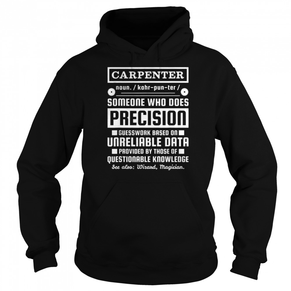 Carpenter DefinitionShirt Shirt Unisex Hoodie