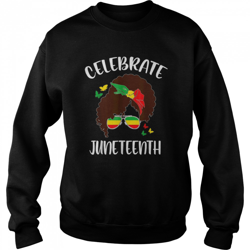 Celebrate Juneteenth Clothing Outfit Dress Shirt Unisex Sweatshirt