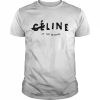 Celine Up The Bitches  Classic Men's T-shirt