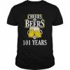 Cheers and Beers to 101 YEARS Birthday Party Shirt Classic Men's T-shirt