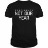 Cincinnati Bearcats Baseball Not Our Year  Classic Men's T-shirt