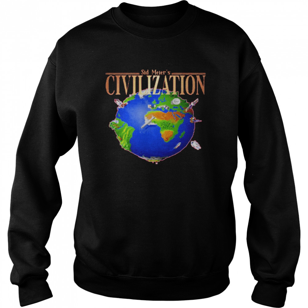 Civilization Sid Meier Shirt Unisex Sweatshirt