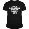 Cori Bush Your Congress Woman Loves You T-Shirt Classic Men's T-shirt