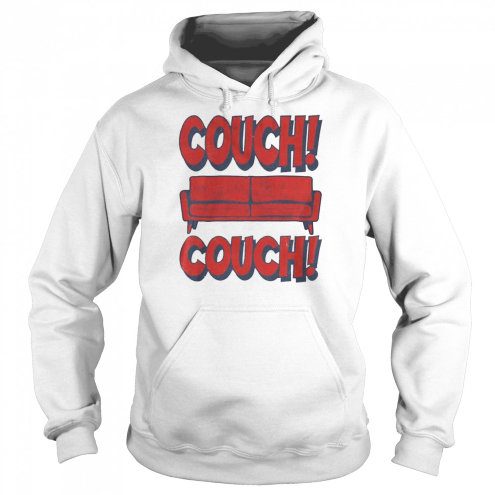 Couch Couch Couch T-Shirt Unisex Hoodie