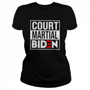 Court Martial Biden Anti Joe Biden  Classic Women's T-shirt