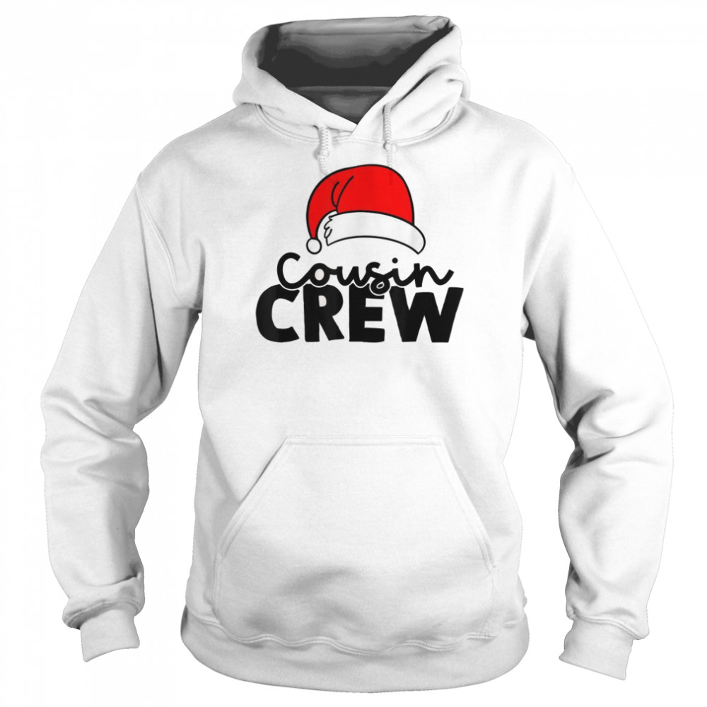 Cousin Crew Christmas Holiday Shirt Unisex Hoodie