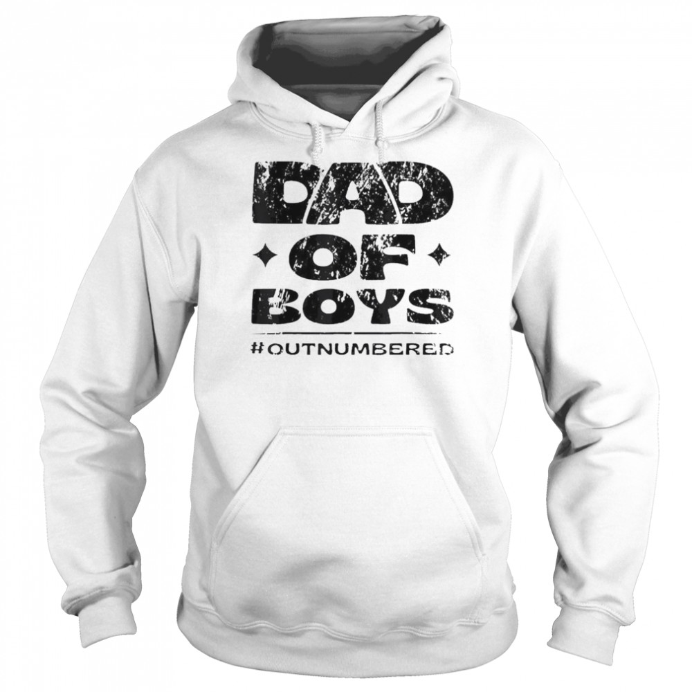 Dad Of Boys Outnumbered Shirt Unisex Hoodie