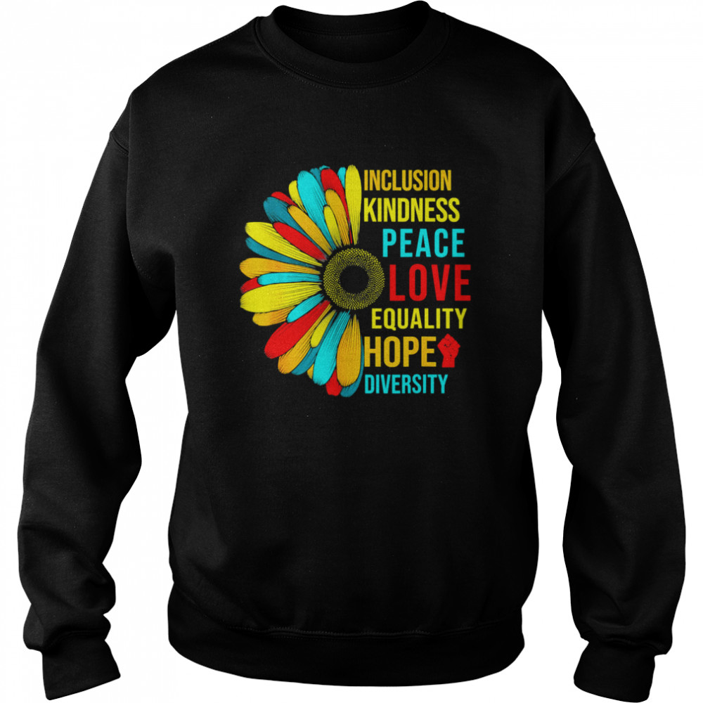 Daisy Peace Love Equality Diversity Human Rights LGBT Pride Shirt Unisex Sweatshirt