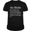 Dan wearing go birds dictionary definition  phillywordart go birds definition  Classic Men's T-shirt