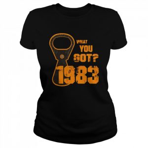 Detektoristen Ring Pull 83 What You Got Shirt Classic Women's T-shirt