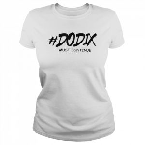 Dodix must continue 2022 T- Classic Women's T-shirt