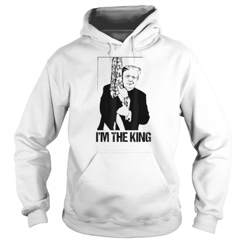 Donald Trump I’m the king the return of the great maga king  Unisex Hoodie