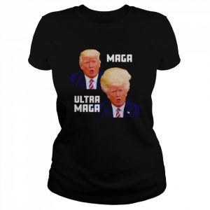 Donald Trump Maga Ultra Maga Shirt Classic Women's T-shirt