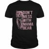 Don’t Mess With Mama Bear T-Shirt Classic Men's T-shirt