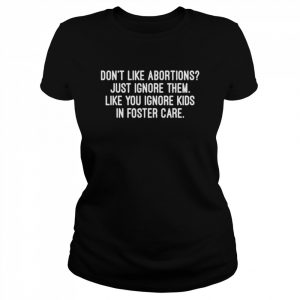 Don’t like abortion my body my choice pro choice feminist  Classic Women's T-shirt