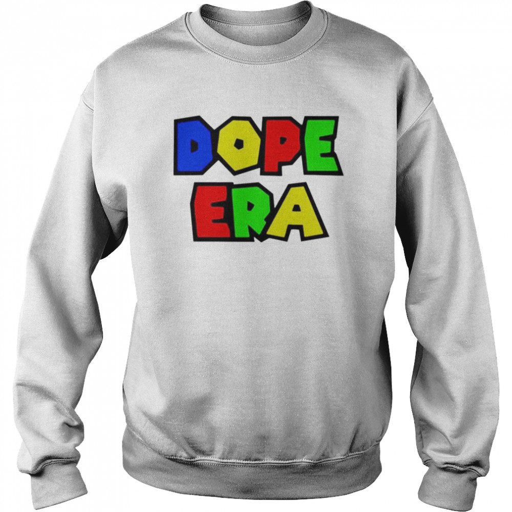 Dope Era  Unisex Sweatshirt