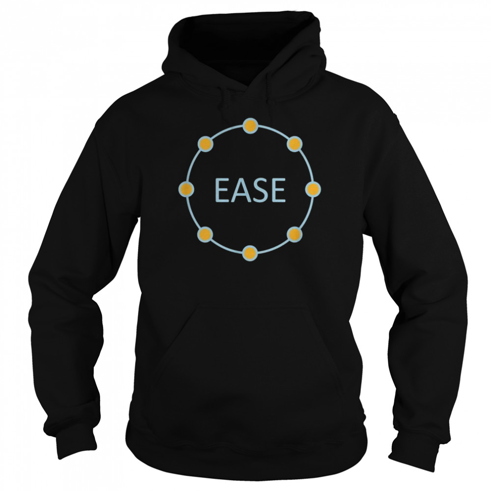 EASE logo front Shirt Unisex Hoodie