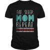 Eat sleep mom repeat T-Shirt Classic Men's T-shirt