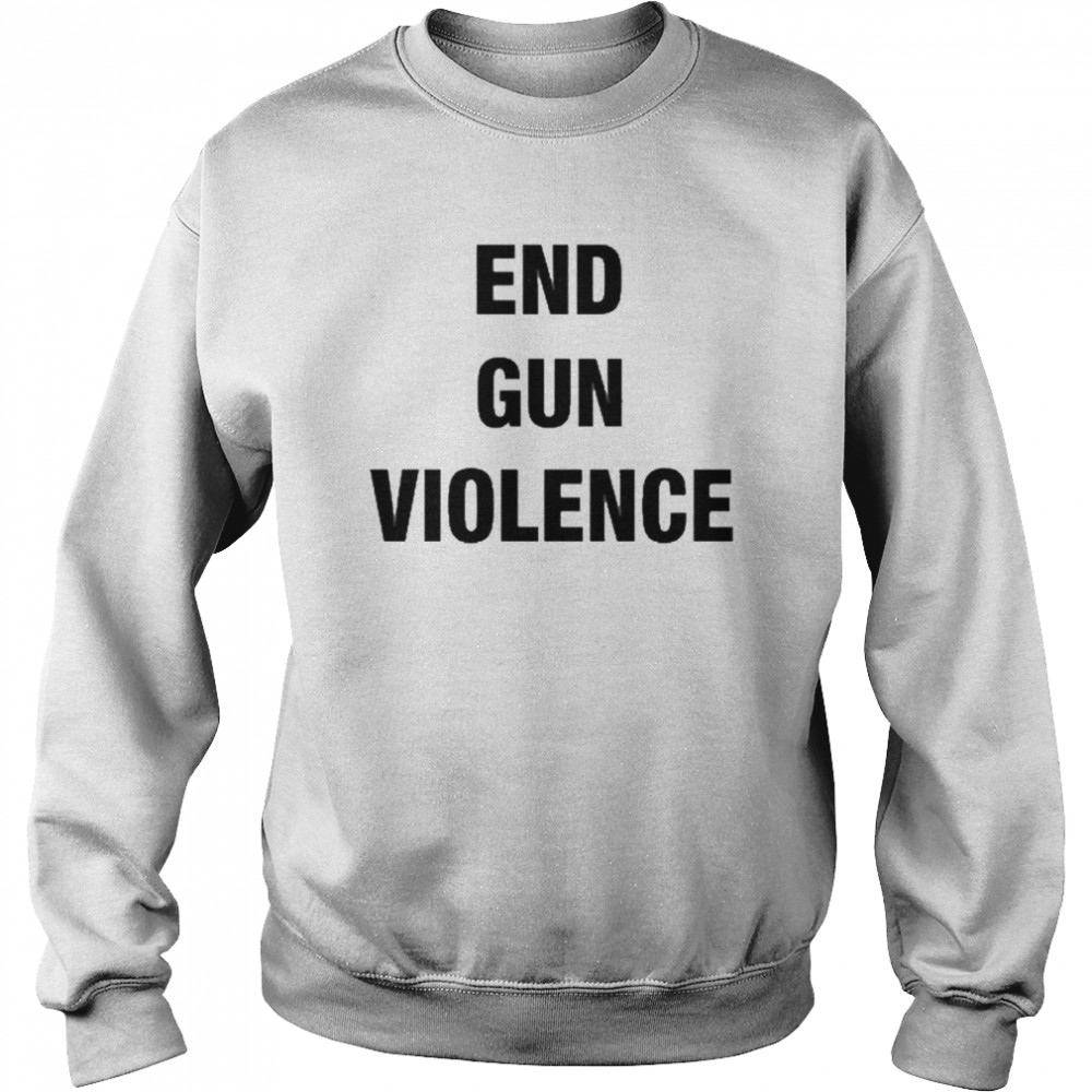 End Gun Violence Shirt Unisex Sweatshirt