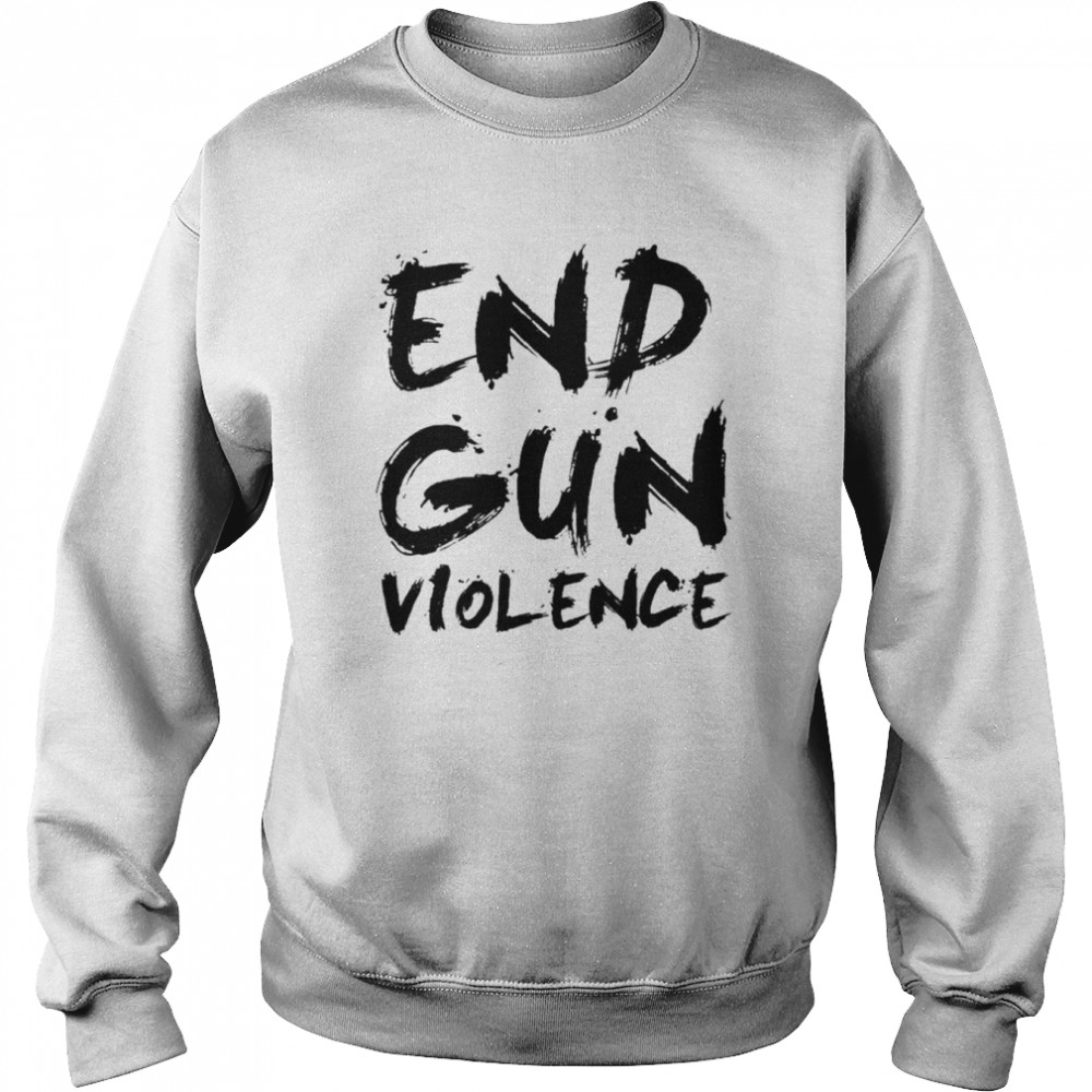 End Gun Violence  Unisex Sweatshirt