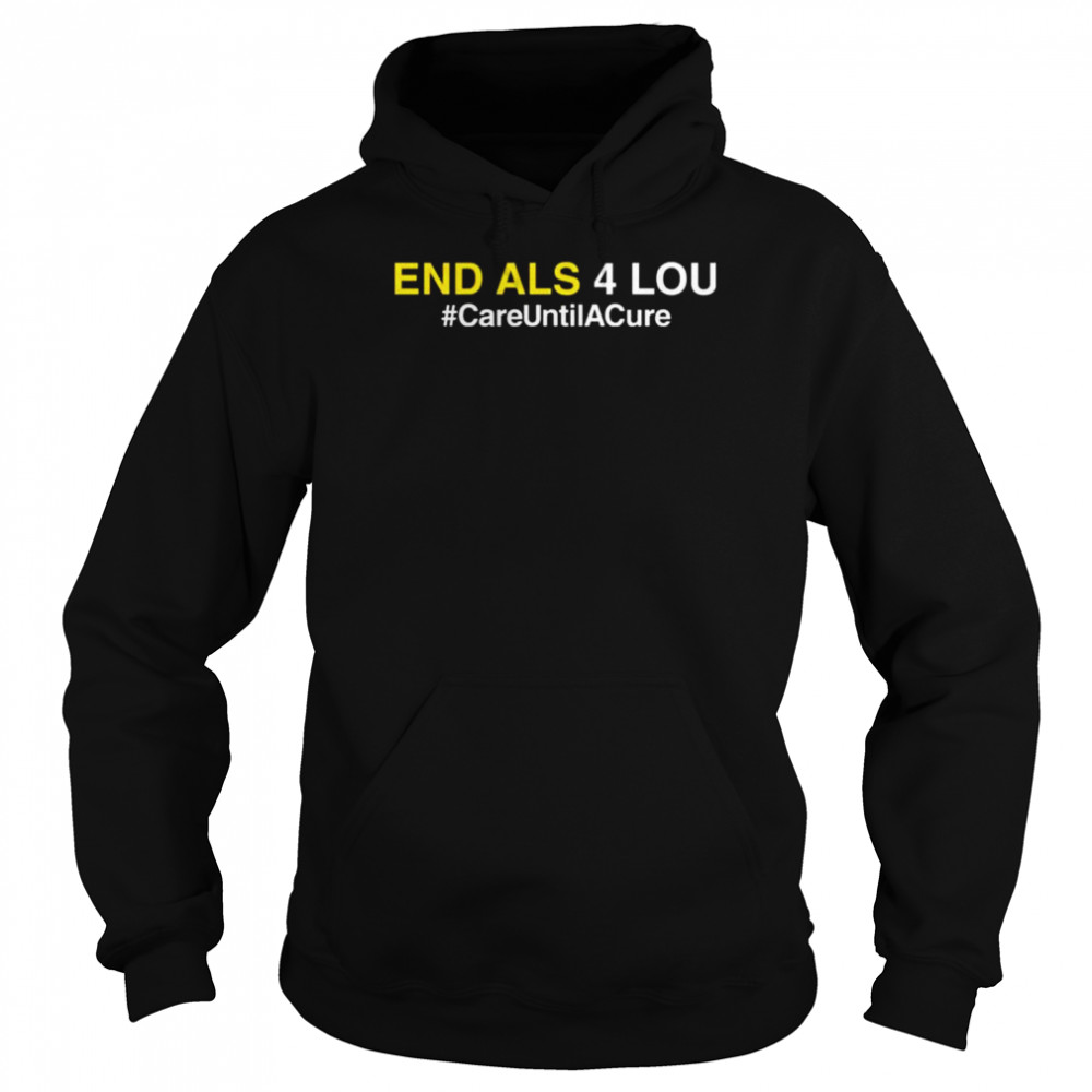 End als 4 lou careuntilacure  Unisex Hoodie