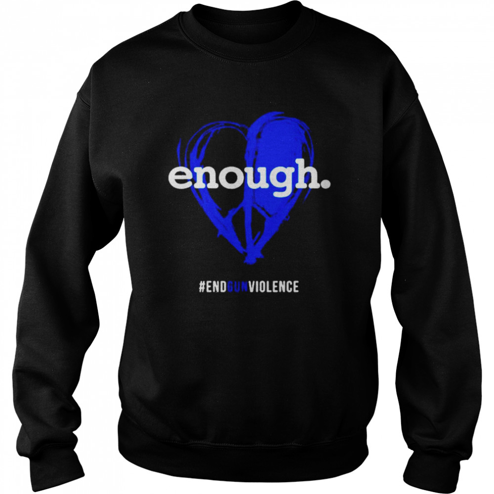 Enough End Gun Violence  Unisex Sweatshirt