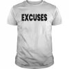 Excuses Shirt Classic Men's T-shirt