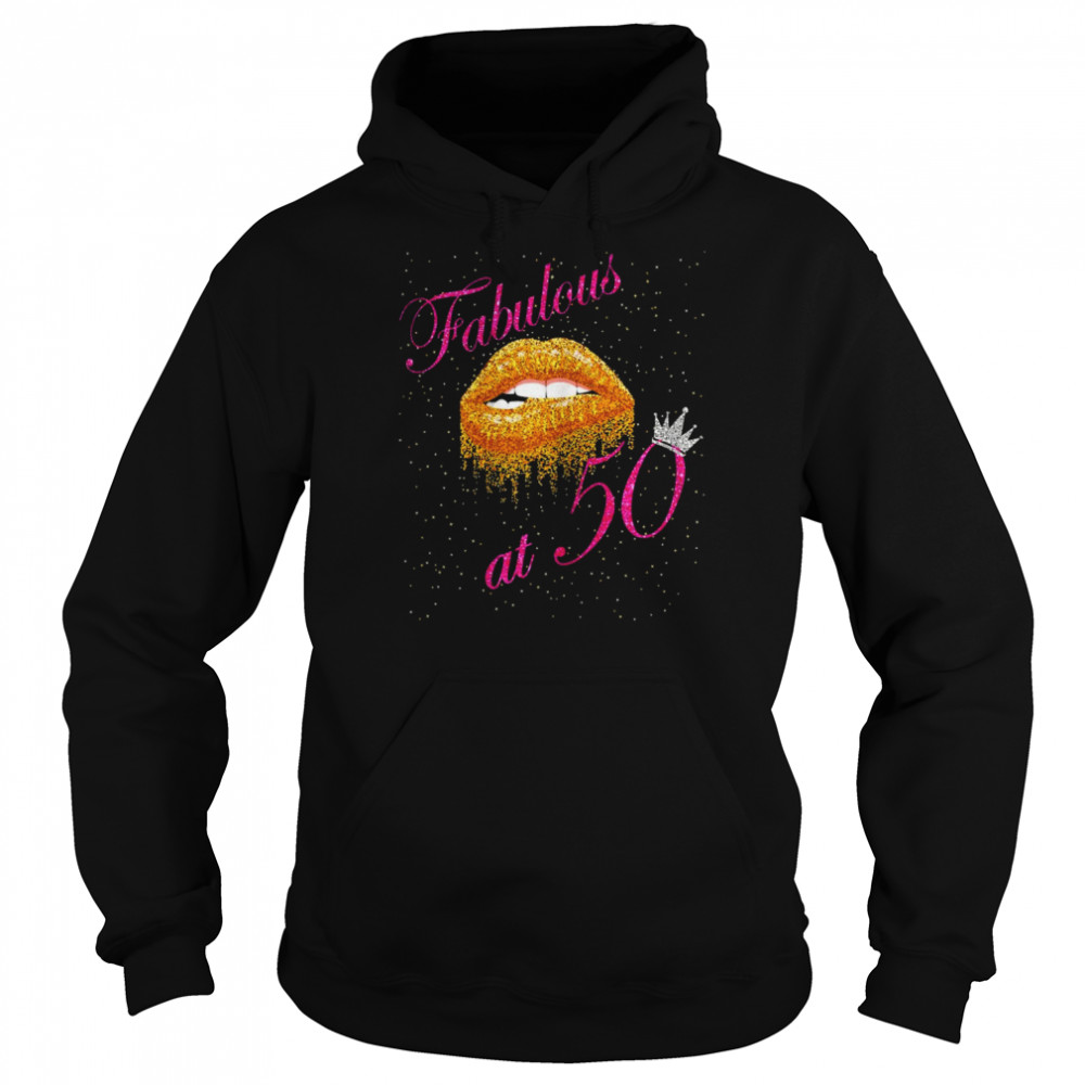 Fabulous at 50th BirthdayShirt Shirt Unisex Hoodie