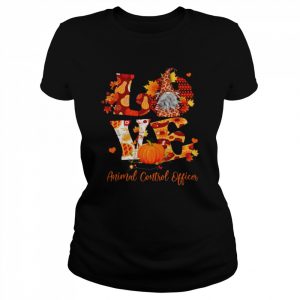 Fall Leopard LOVE Gnome Animal Control Officer Thanksgiving Shirt Classic Women's T-shirt