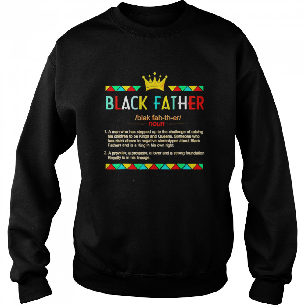 Fathers day black african American father definition graphic  Unisex Sweatshirt