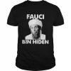 Fauci Bin Hiden Shirt Classic Men's T-shirt