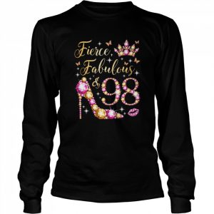 Fierce Fabulous & 98 Years Old 98th Birthday Party Shirt Long Sleeved T-shirt