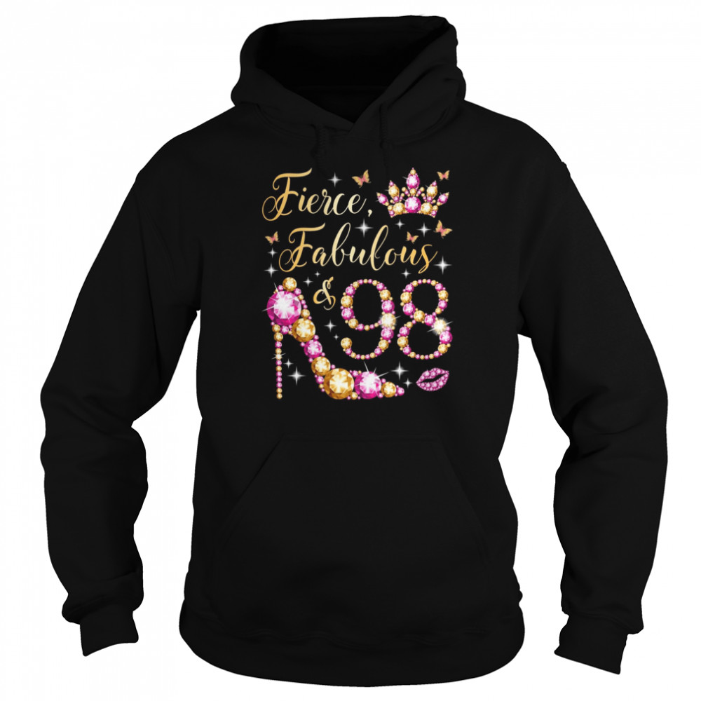 Fierce Fabulous & 98 Years Old 98th Birthday Party Shirt Unisex Hoodie