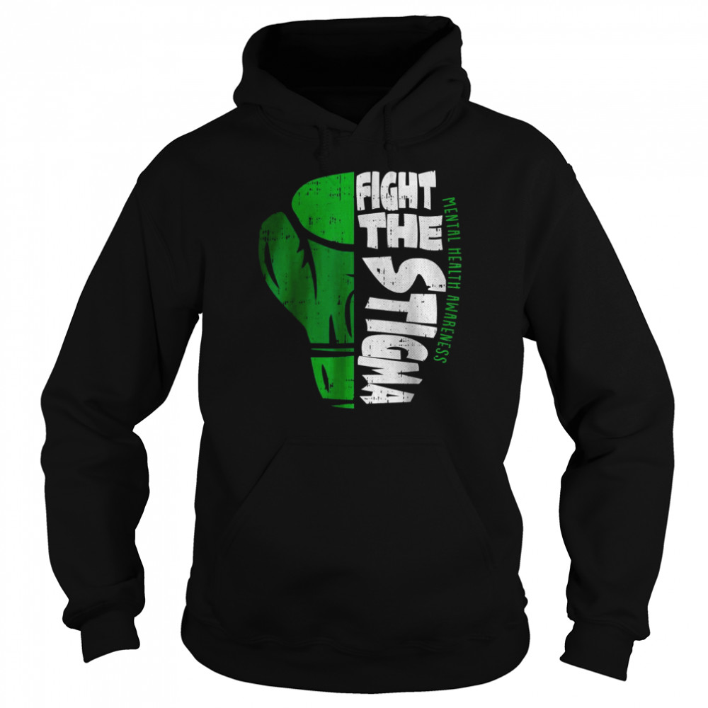 Fight The Stigma Mental Health Awareness Green Ribbon T-Shirt Unisex Hoodie