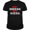 Fo’ shizzo my rizzo  Classic Men's T-shirt