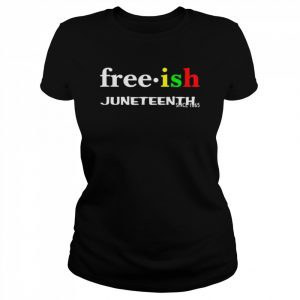 Free ish juneteenth  Classic Women's T-shirt