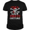 Funny Halloween Pirate Clothes Costume  Classic Men's T-shirt