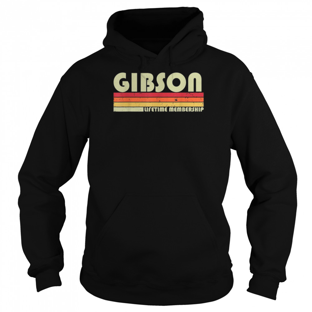 GIBSON Surname Retro Vintage 80s 90s Birthday ReunionShirt Shirt Unisex Hoodie