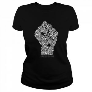 GUN POWER FIST BLACK LIVES MATTER POWER IS IN YOUR HAND Shirt Classic Women's T-shirt