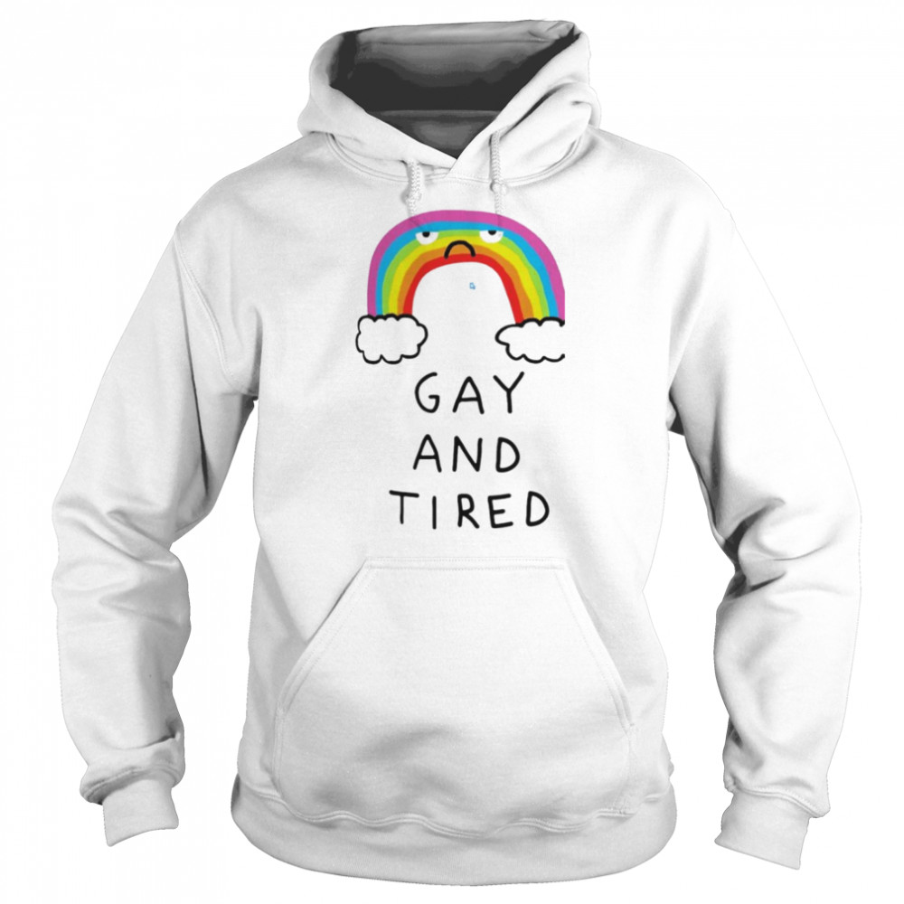 Gay And Tired Rainbow  Unisex Hoodie