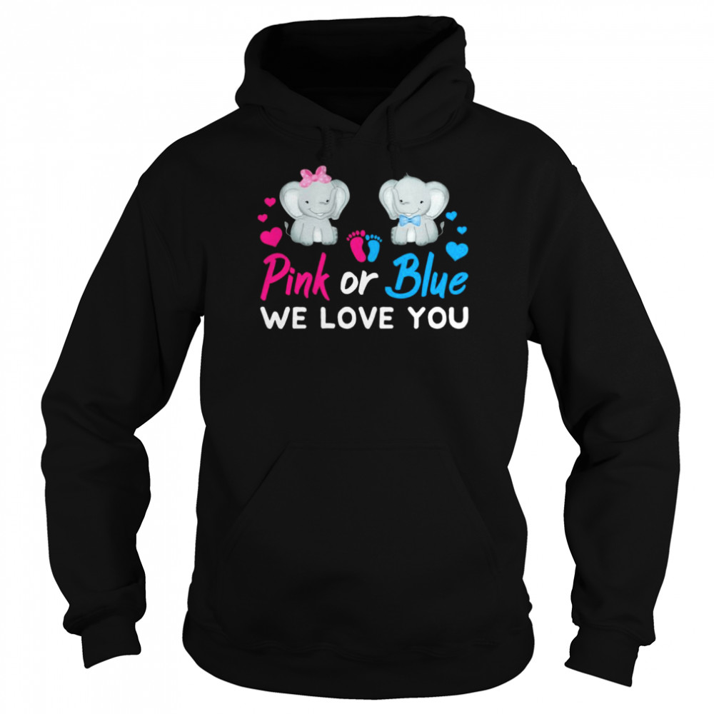 Gender Reveal Pink or Blue We Love You Mom Dad Baby Elephant Shirt Unisex Hoodie