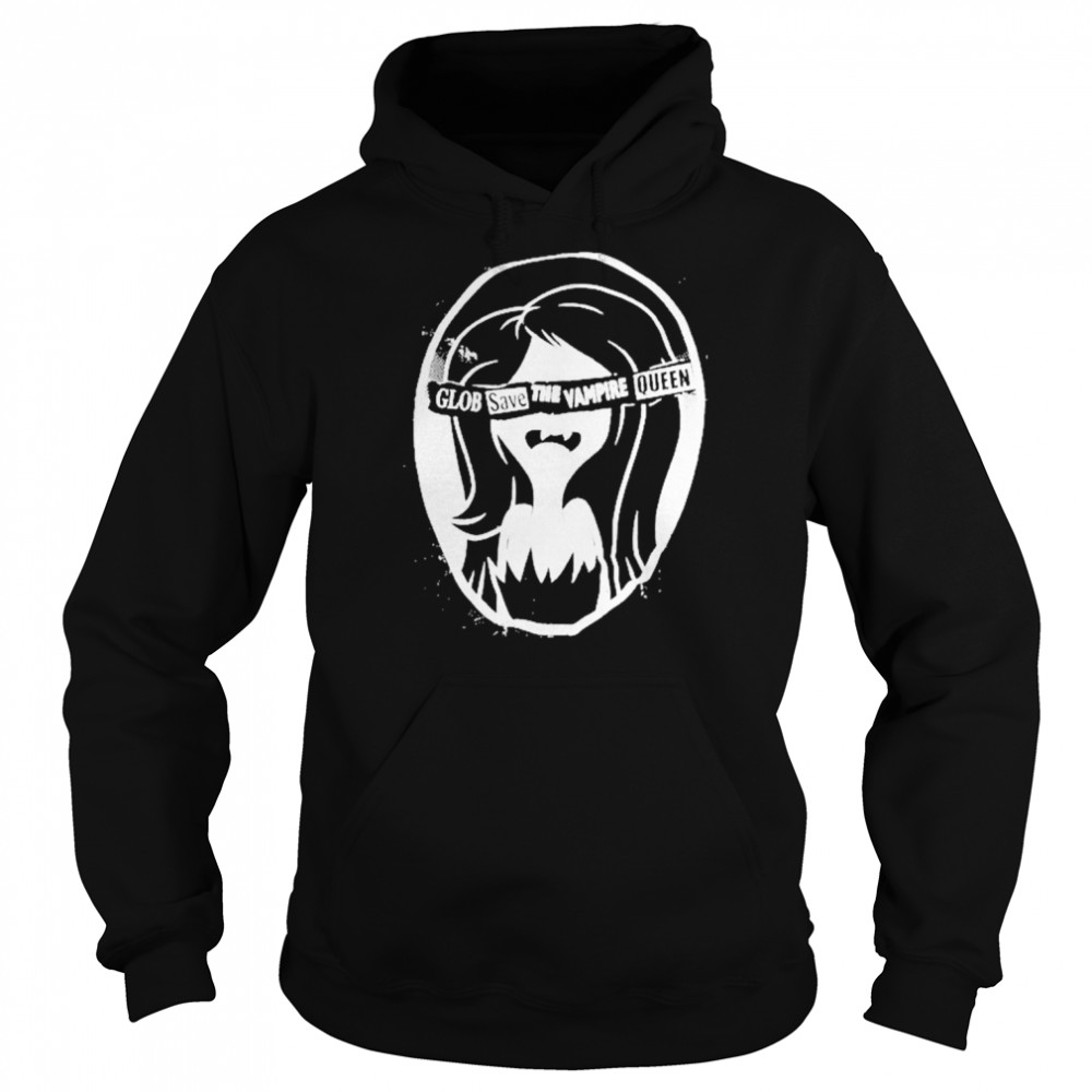 Glob Save The Vampire Queen Shirt Unisex Hoodie