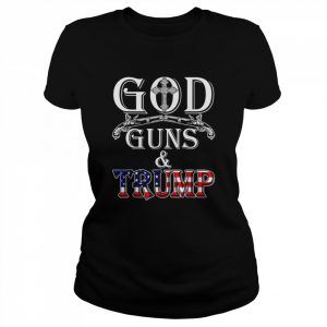 God Guns And Trump 2nd Amendment Trump 45 Shirt Classic Women's T-shirt