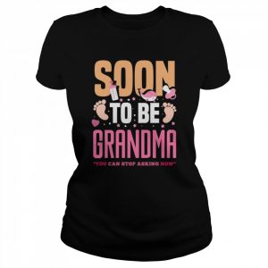 Grandparents Pregnancy Announcement Soon To Be Grandma Shirt Classic Women's T-shirt